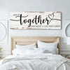 And So Together They Built A Life They Loved Sign V