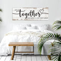 And So Together They Built A Life They Loved Sign V by Tailored Canvases