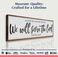 As For Me And My House We Will Serve The Lord Faith Sign II by Tailored Canvases