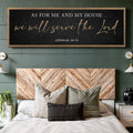 As For Me And My House We Will Serve The Lord Faith Sign III by Tailored Canvases