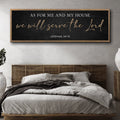 As For Me And My House We Will Serve The Lord Faith Sign III by Tailored Canvases