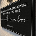 Be Completely Humble And Gentle - Ephesians 4:2 Faith Sign by Tailored Canvases