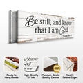 Be Still And Know That I Am God Psalm 46:10 Faith Sign by Tailored Canvases