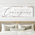 Be Strong And Courageous Faith Sign II by Tailored Canvases