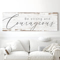 Be Strong And Courageous Faith Sign II by Tailored Canvases