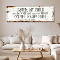 Be Wise and Set Your Heart on The Right Path - Proverbs 23:19 Faith Sign II by Tailored Canvases
