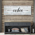 Best Memories Are Made At The Cabin Sign II by Tailored Canvases