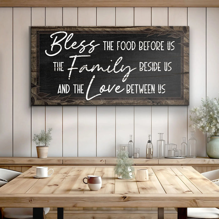 Bless The Food Before Us And The Love Between Us Sign III by Tailored Canvases