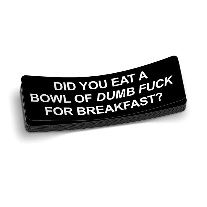 Bowl Of Dumb Hard Hat Decal by Armed American Supply