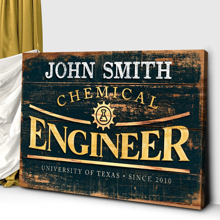 Chemical Engineer Sign by Tailored Canvases