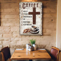 Christ And Coffee Faith Sign by Tailored Canvases