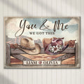 Cowboy Themed We Got This Couple Sign by Tailored Canvases