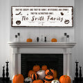 Creepy Family Sign by Tailored Canvases