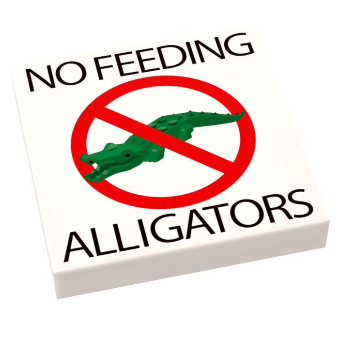 No Feeding Alligators Sign on 2x2 tile made using LEGO part by B3 Customs