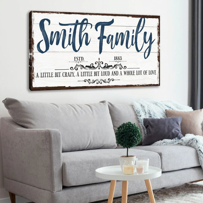 Custom Name Sign Canvas | Personalized Last Name Sign | Family A Little Bit Of Crazy Home Decor | Wedding Anniversary Gift | This is Us Sign (ETSY) by Tailored Canvases