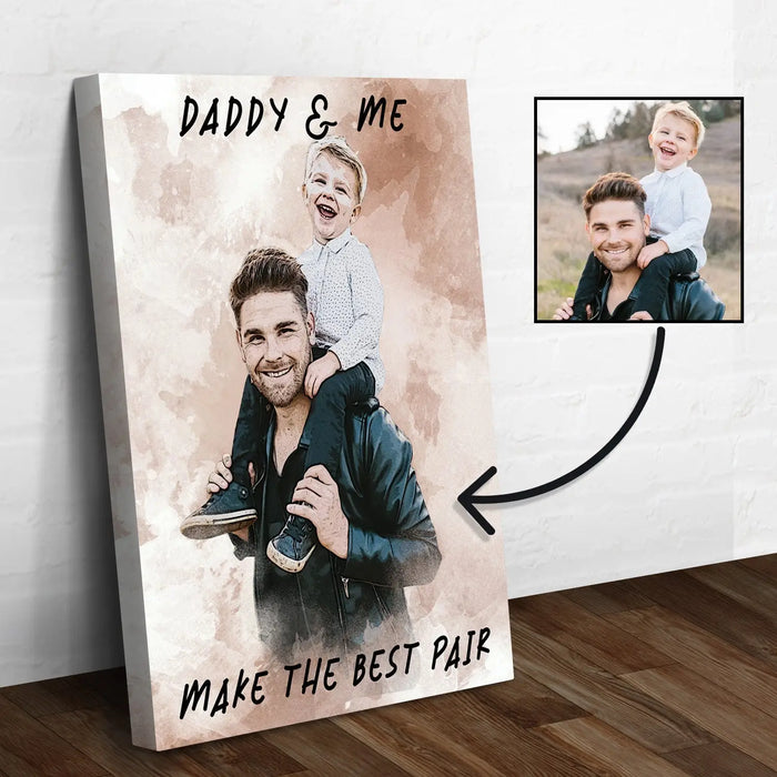 Daddy & Me Make the Best Pair Sign by Tailored Canvases