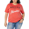 Love Tribe Plus Size Cotton Never Say Monday T-Shirt, Size 1X by Vanessa Jane