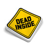 Dead Inside - Hard Hat Decal