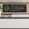 Dentist Name Sign by Tailored Canvases