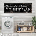 Dirty Laundry Sign by Tailored Canvases