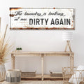 Dirty Laundry Sign by Tailored Canvases