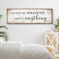 Do Not Be Anxious About Anything Faith Sign by Tailored Canvases