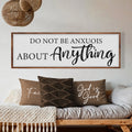 Do Not Be Anxious About Anything Faith Sign III by Tailored Canvases