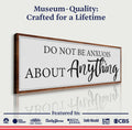 Do Not Be Anxious About Anything Faith Sign III by Tailored Canvases