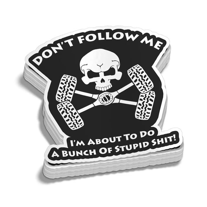 Don't Follow Me Decal by Armed American Supply