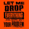 Drop Everything - Long Sleeve Hi-Vis T-Shirt by Armed American Supply