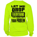 Drop Everything - Long Sleeve Hi-Vis T-Shirt by Armed American Supply
