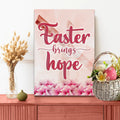 Easter Brings Hope Sign by Tailored Canvases