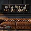 Eat, Drink And Be Merry Family Sign by Tailored Canvases