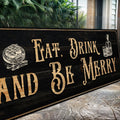 Eat, Drink And Be Merry Family Sign by Tailored Canvases