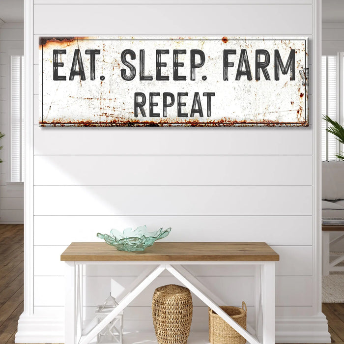 Eat Sleep Farm Repeat Sign by Tailored Canvases
