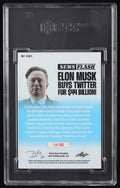 Elon Musk 2022 Leaf Pop Century News Flash "ELON MUSK BUYS TWITTER" #NFEM1 (SGC 9.5) by Price Is Right Miami