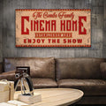 Enjoy The Show Family Cinema Home Sign by Tailored Canvases
