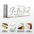 Go Be Great, Joshua 1:9 Faith Sign III by Tailored Canvases