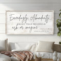 Exceedingly, Abundantly More Than We Could Ask Or Imagine Faith Sign III by Tailored Canvases