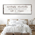 Exceedingly, Abundantly More Than We Could Ask Or Imagine Faith Sign by Tailored Canvases