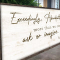 Exceedingly, Abundantly More Than We Could Ask Or Imagine Faith Sign IV by Tailored Canvases