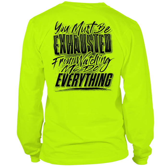 Exhausted - Long Sleeve Hi-Vis T-Shirt by Armed American Supply