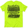 Exhausted - Safety Yellow T-Shirt