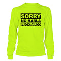 F*cktardo - Long Sleeve Hi-Vis T-Shirt by Armed American Supply
