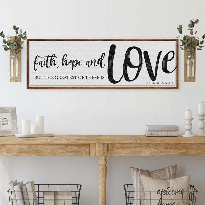 Faith Hope And Love 1 Corinthians 13:13 Faith Sign II by Tailored Canvases