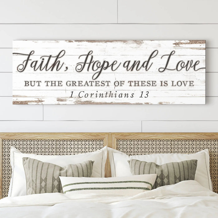 Faith Hope And Love 1 Corinthians 13 Faith Sign III by Tailored Canvases