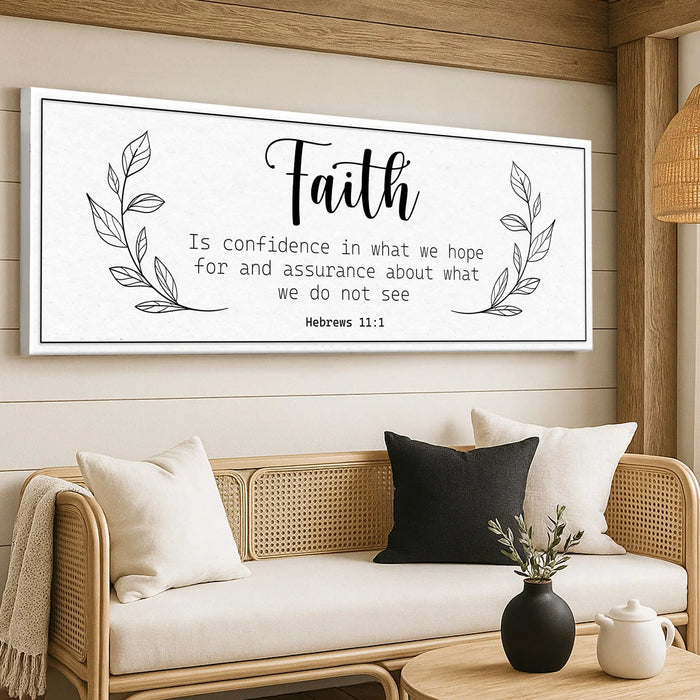 Faith Is Confidence - Hebrews 11:1 Faith Sign by Tailored Canvases