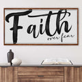 Faith Over Fear Faith Sign II by Tailored Canvases