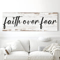 Faith Over Fear Faith Sign III by Tailored Canvases