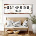 Family Gathering Place Sign by Tailored Canvases